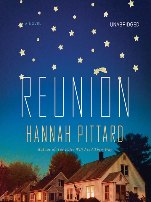 Title details for Reunion by Hannah Pittard - Available